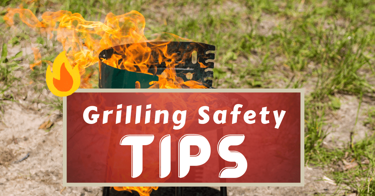 19 Grilling Safety Tips You Need To Know In 2024