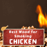 best wood for smoking chicken