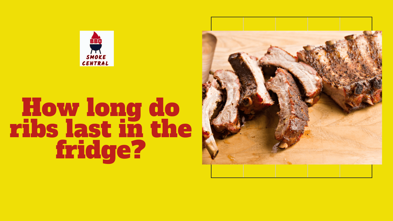 How Long Do Ribs Last In The Fridge? Expert Answers